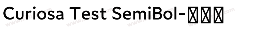 Curiosa Test SemiBol字体转换
